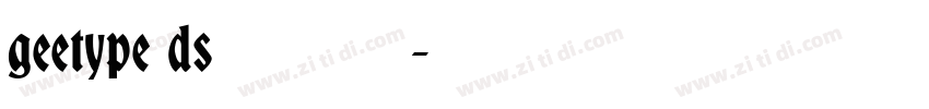 geetype ds达达体字体转换